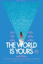 The World Is Yours izle