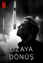 Uzaya Dönüş izle