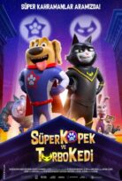 Süper Köpek ve Turbo Kedi izle