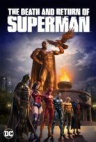 The Death and Return of Superman izle