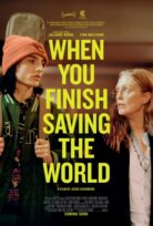 When You Finish Saving the World izle