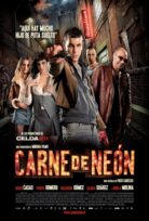 Carne de neón izle