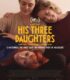 His Three Daughters izle