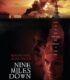Nine Miles Down izle