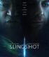 Slingshot izle